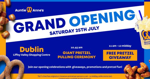 Auntie Anne’s – Coming Soon to Liffey Valley